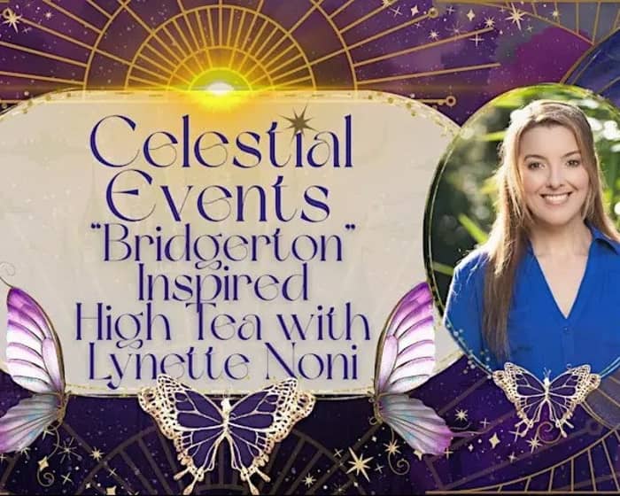 Celestial Events High Tea with Lynette Noni tickets