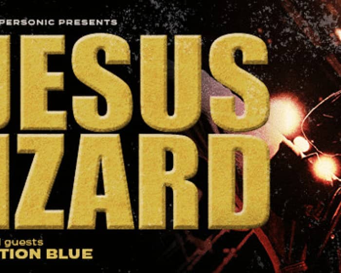the Jesus Lizard tickets