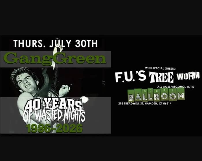 Gang Green tickets