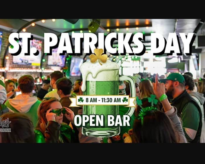 St. Patricks Day | Parlay Lincoln Park | 8AM-11:30AM Open Bar tickets