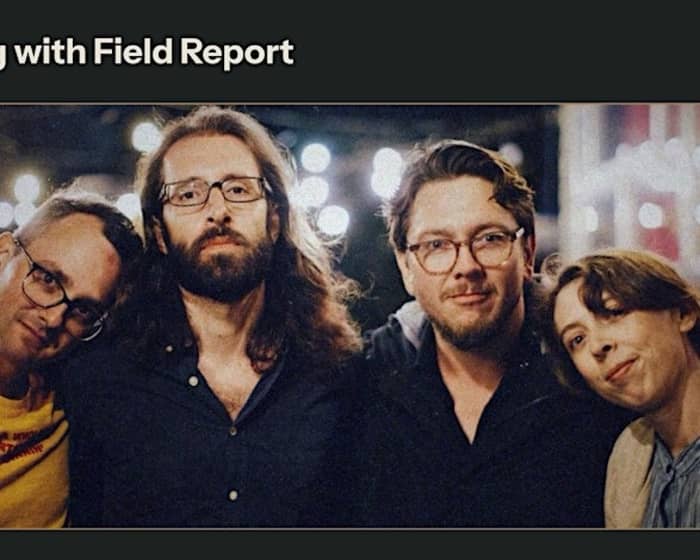 An Evening with Field Report tickets