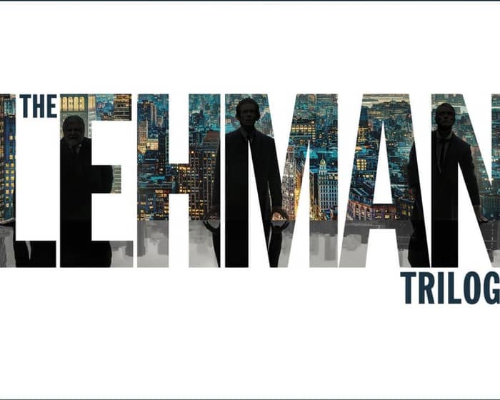 The Lehman Trilogy (NY) cover image
