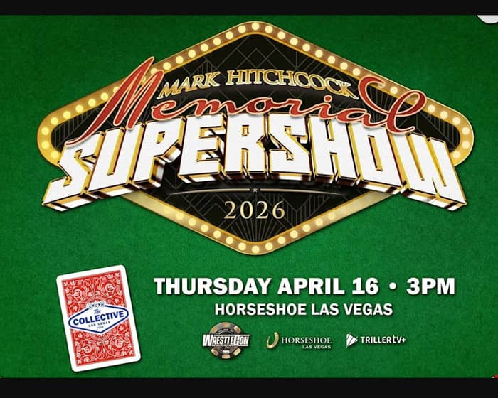 The 2026 Mark Hitchcock Memorial Supershow tickets