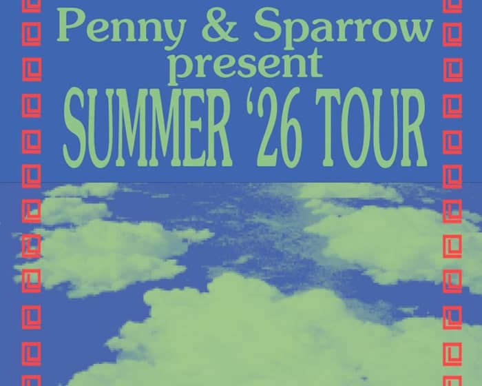 Penny and Sparrow tickets