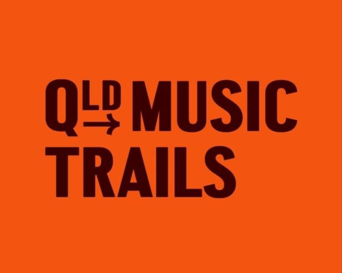 QLD Music Trails tickets