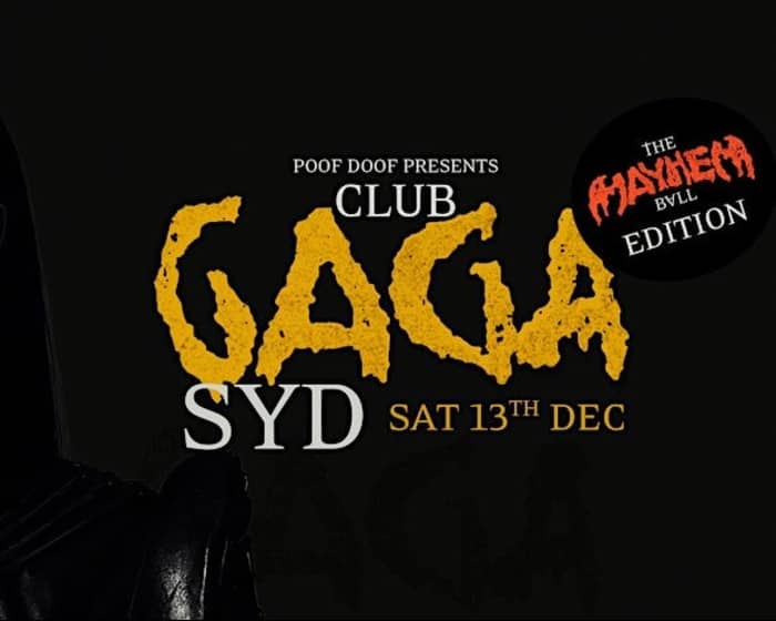 Club Gaga SYD - Concert After Party tickets