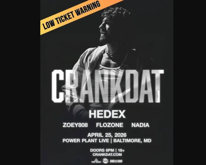 Crankdat - Baltimore tickets