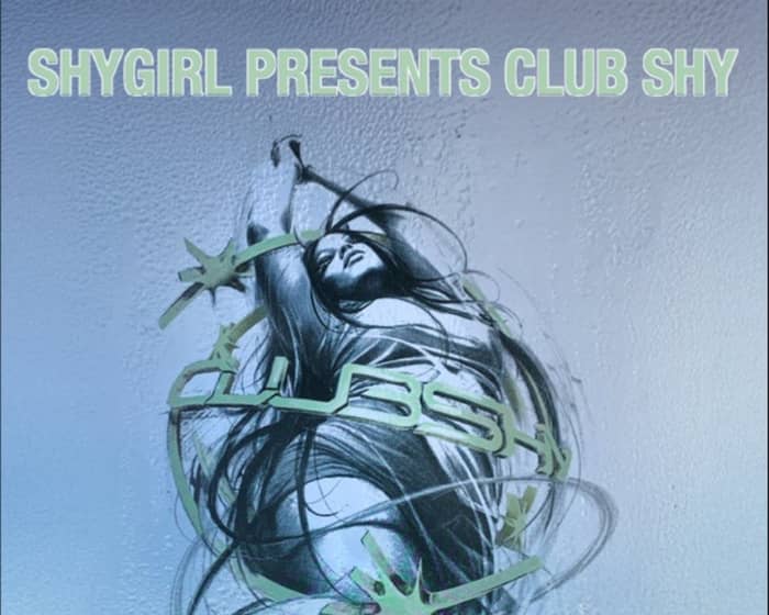 SHYGIRL tickets
