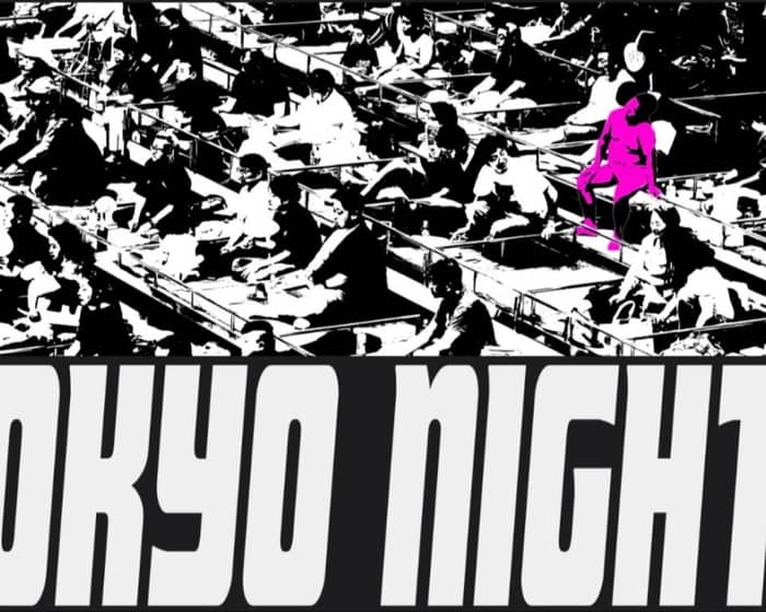 Tokyo Nights tickets