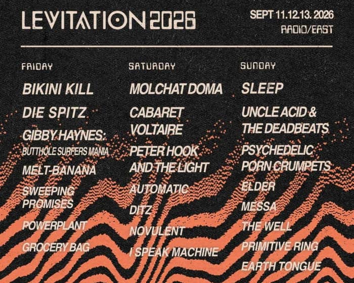 Levitation Fest 2026: 3 Day Passes for Radio/East tickets