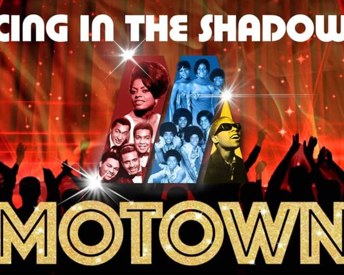 Dancing in The Shadows of Motown tickets