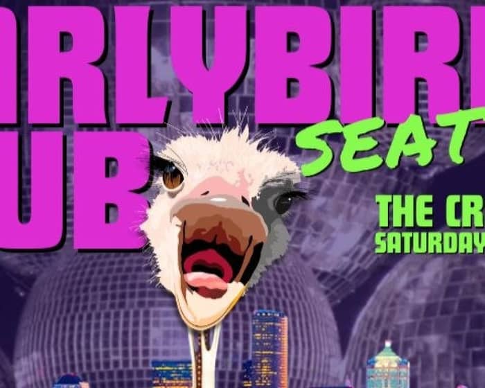 Earlybirds Club tickets