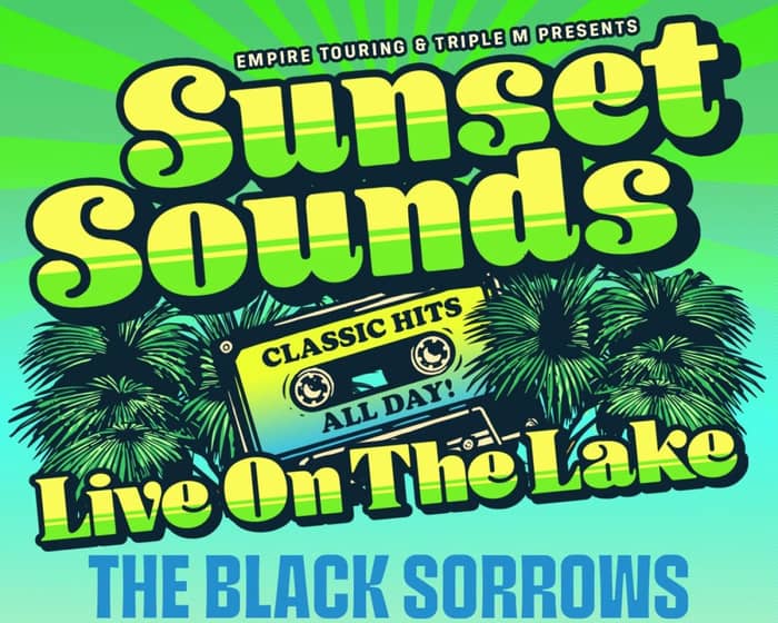 Sunset Sounds 2 - Live On The Lake tickets