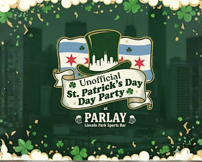 Unofficial St. Patrick’s Day Party at Parlay Lincoln Park tickets