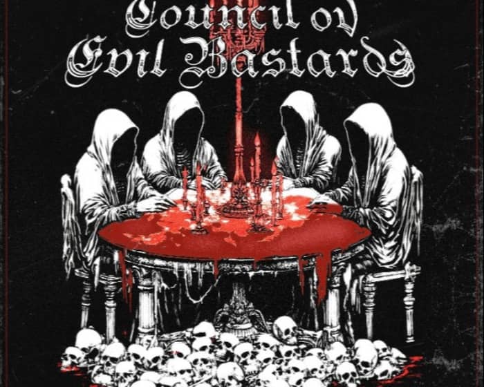 Council Ov Evil Bastards tickets