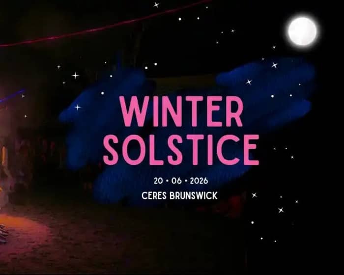 CERES Winter Solstice 2026 - After Dark tickets