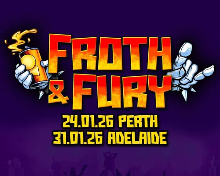 Froth & Fury Fest 2026 | Adelaide tickets