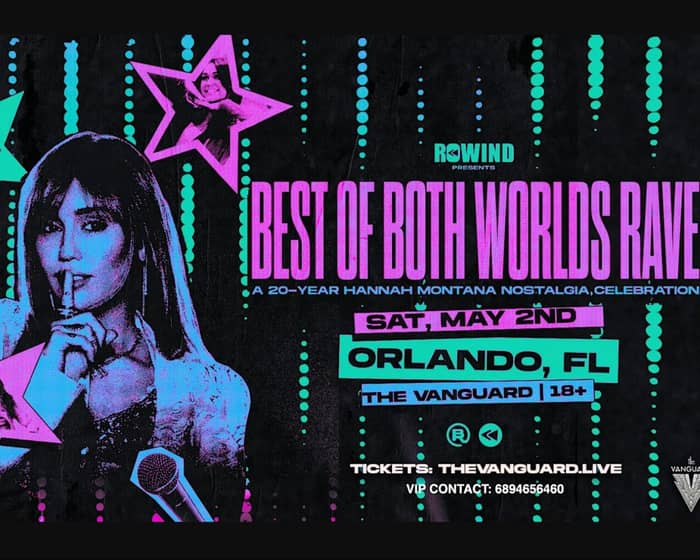 Best of Both Worlds Rave tickets