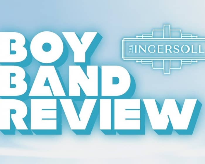 Boy Band Review tickets