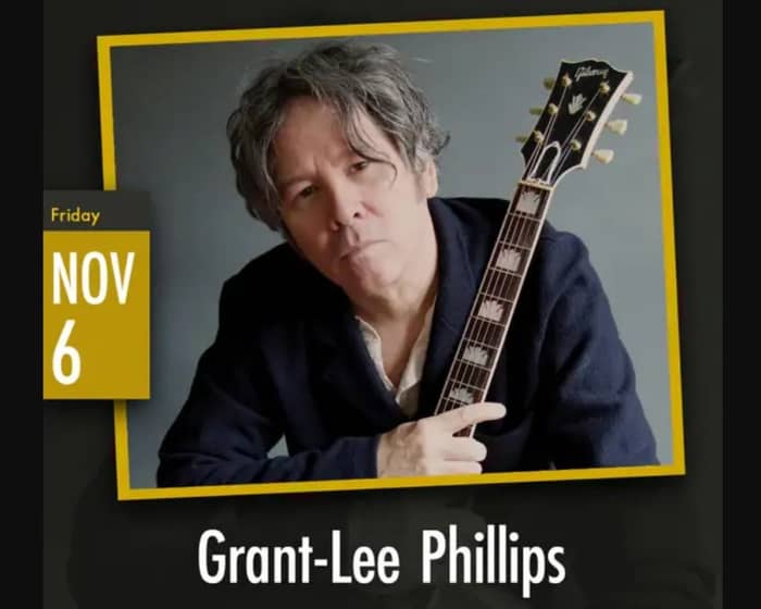 Grant-Lee Phillips tickets