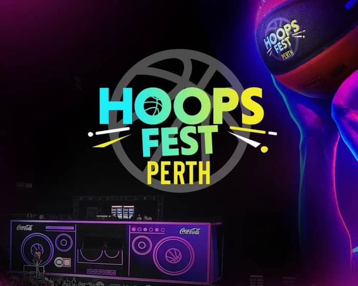 HoopsFest - Day 3 tickets