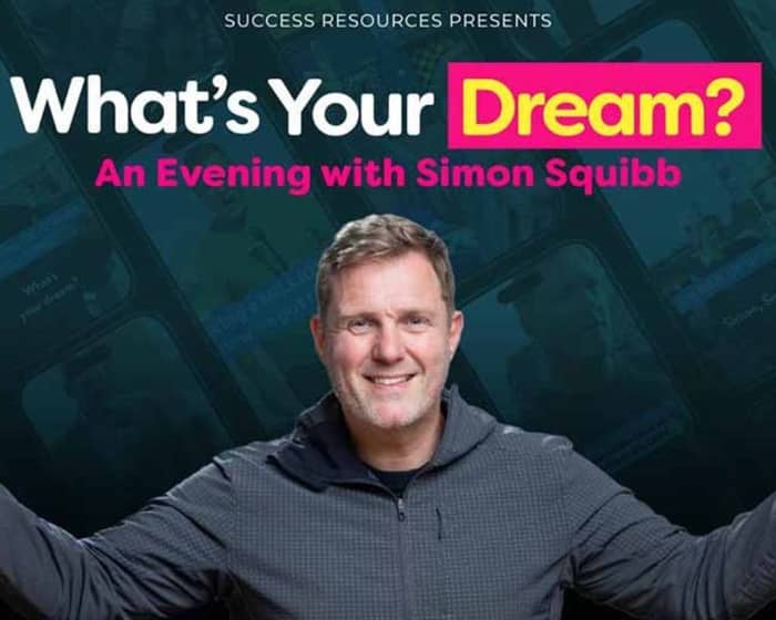 What's Your Dream? tickets