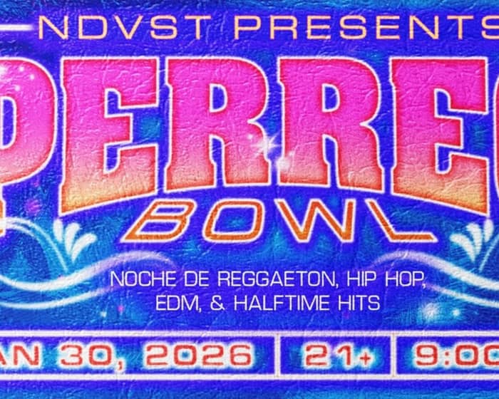 PERREO BOWL - BOISE EDITION tickets