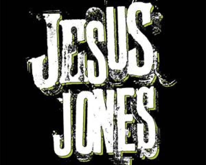 Jesus Jones tickets