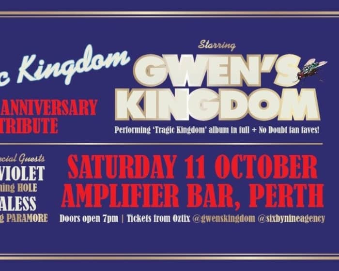"Tragic Kingdom" performed by Gwen's Kingdom tickets
