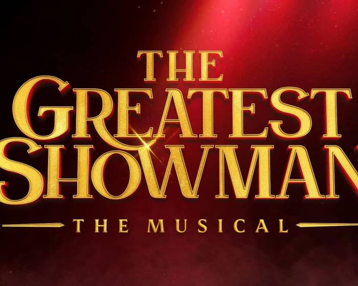 The Greatest Showman tickets