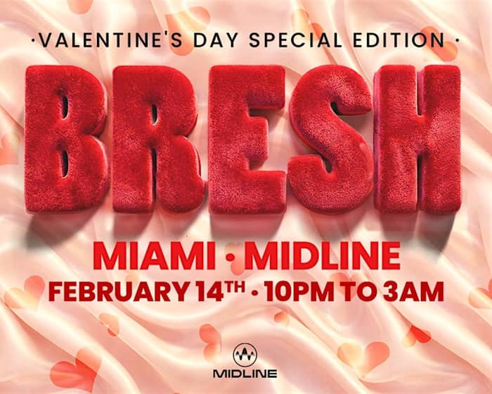 BRESH - Valentine's Day Edition tickets