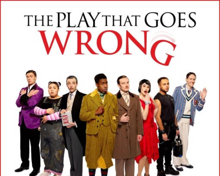The Play That Goes Wrong tickets