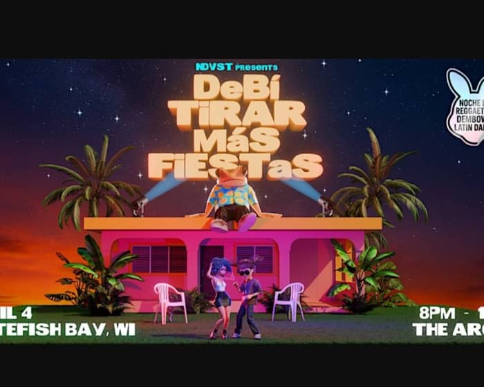 Debi Tirar Mas Fiestas (Bad Bunny Night) tickets