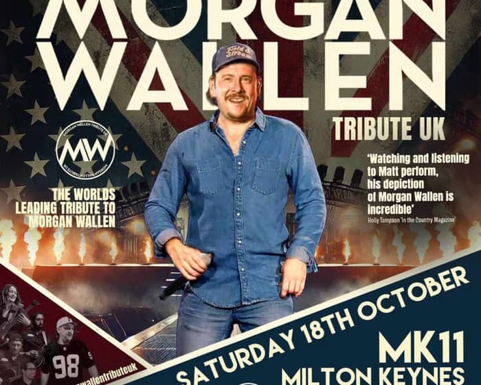 Morgan Wallen UK Tribute tickets