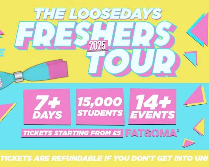 THE OFFICIAL LOOSEDAYS NEWCASTLE FRESHERS TOUR tickets