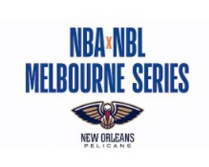 SE Melbourne Phoenix vs New Orleans Pelicans tickets