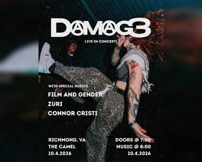 DAMAG3, Film & Gender, Connor Cristi, Zuri tickets