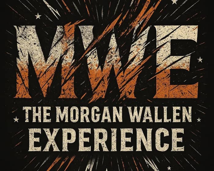 The Morgan Wallen Experience (Morgan Wallen Tribute) tickets