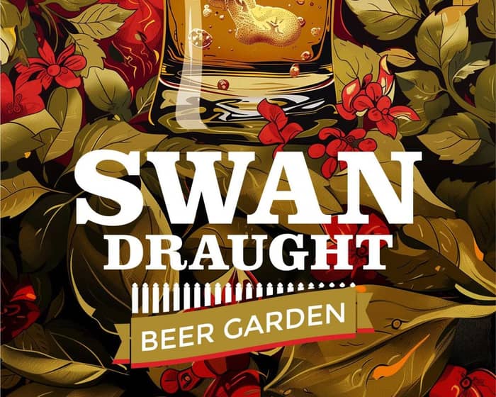Swan Draught Beer Garden tickets