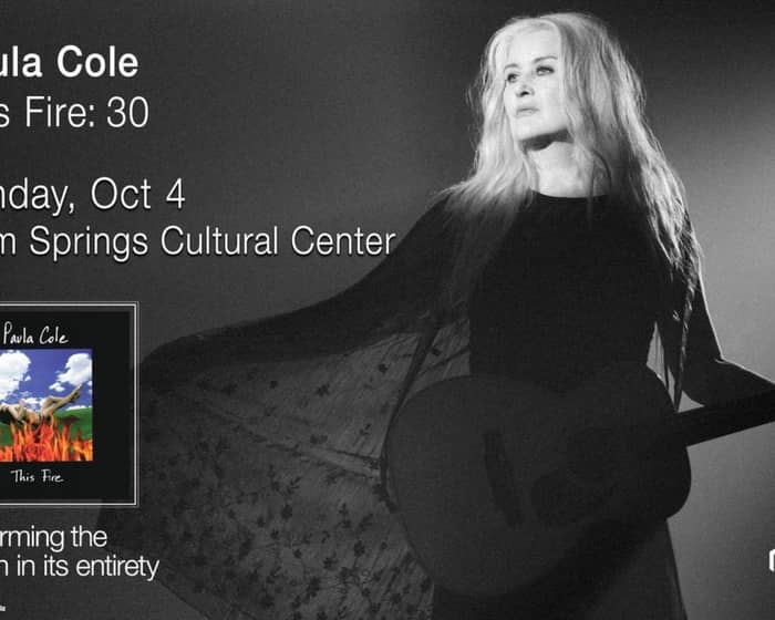 Paula Cole - THIS FIRE: 30 tickets