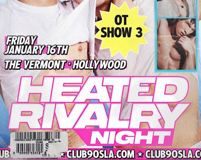 Club 90s presents Heated Rivalry Night tickets