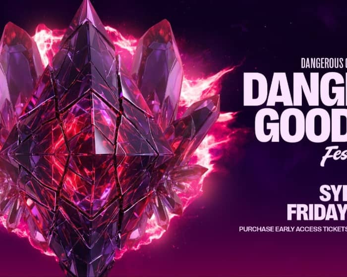 Dangerous Goods XXL Festival tickets