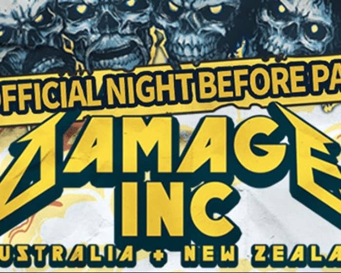 Damage Inc - Official Night Before Pre Party tickets