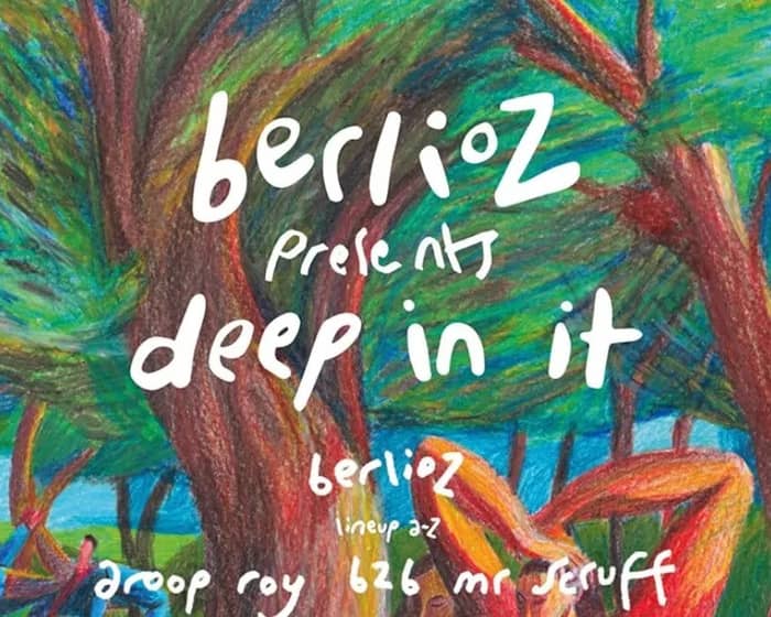 berlioz presents deep in it tickets