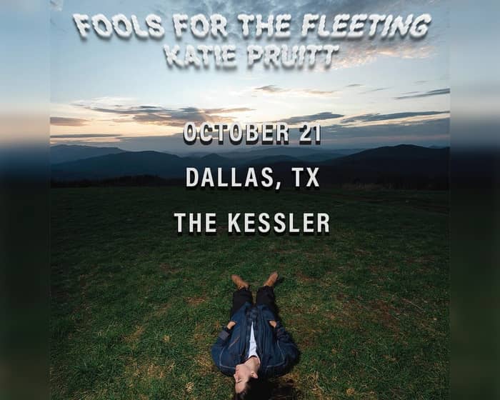 Katie Pruitt - Fools for the Fleeting Tour tickets