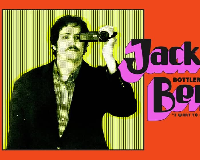 JACK BENSINGER tickets