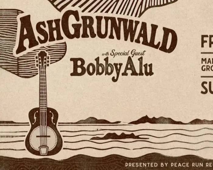Ash Grunwald and Bobby Alu tickets