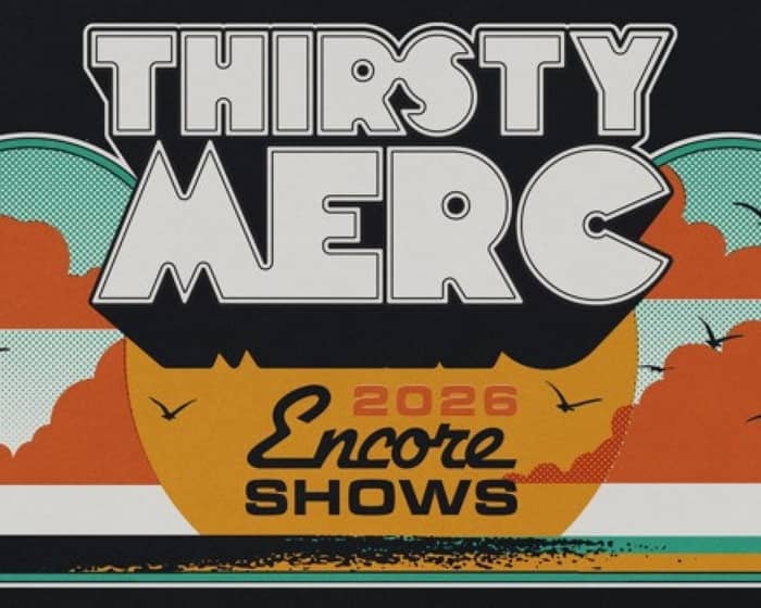 Thirsty Merc tickets