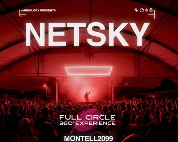 Netsky: Full Circle Experience tickets