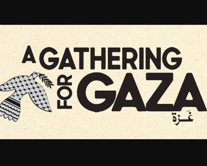 A Gathering For Gaza tickets